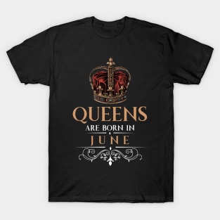 Queens Are Born In June T-Shirt